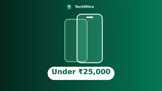 TechMitra buying guide graphic: best phones under ₹25,000, October 2026