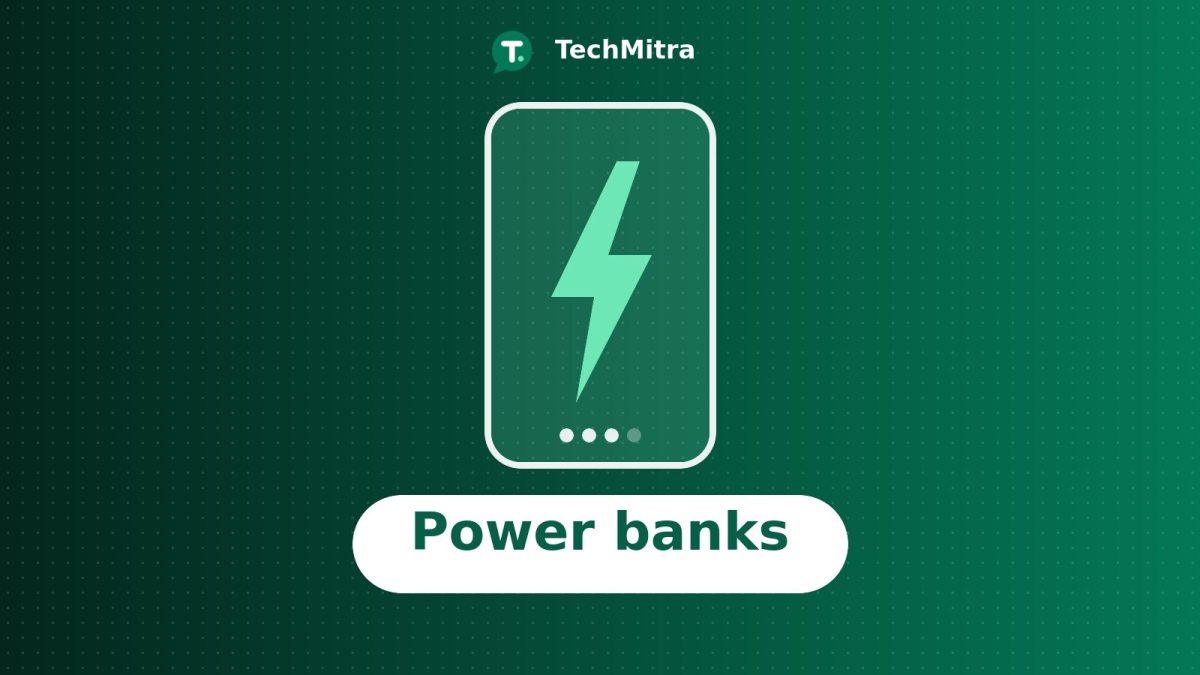 TechMitra buying guide graphic: best power banks in India, October 2026