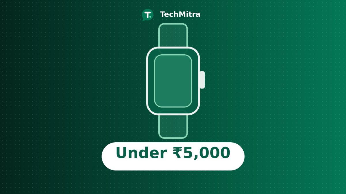 TechMitra buying guide graphic: best smartwatches under ₹5,000, October 2026